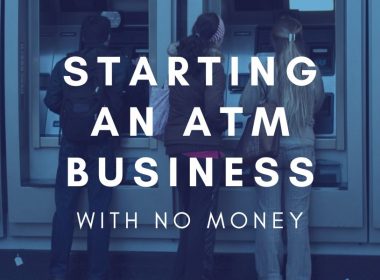 how to start an atm business with no money